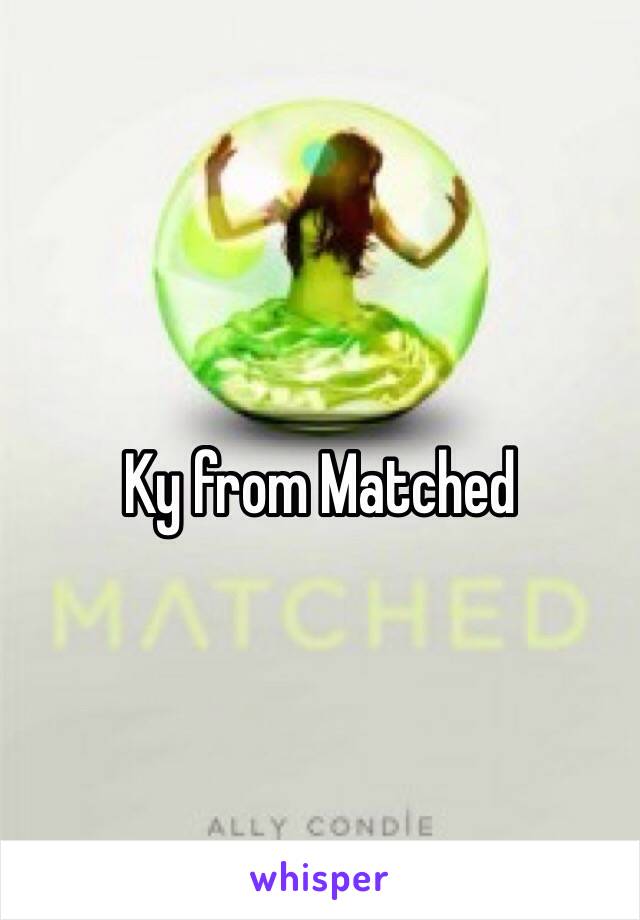 Ky from Matched