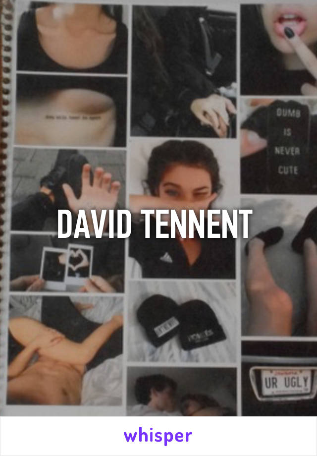 DAVID TENNENT 