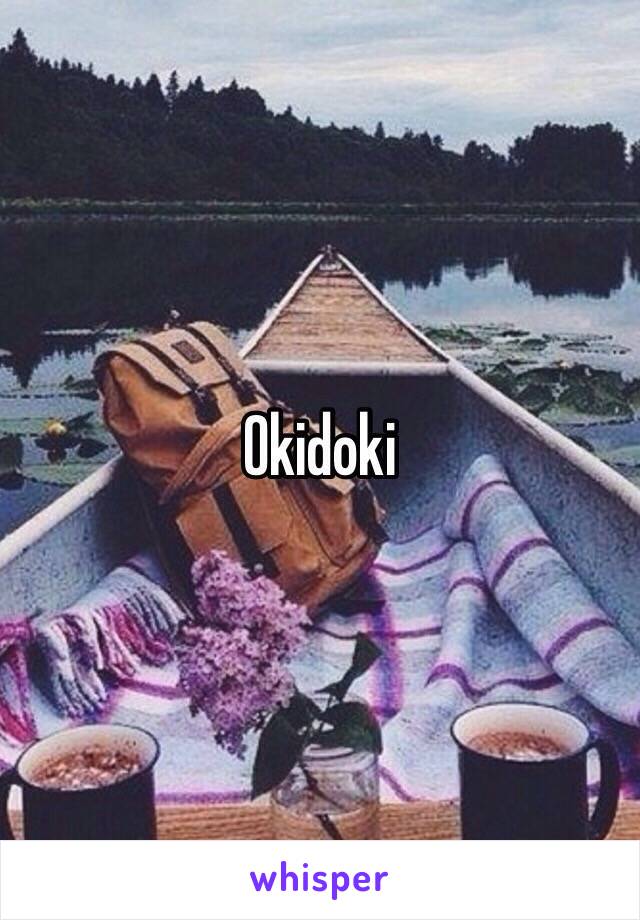 Okidoki 