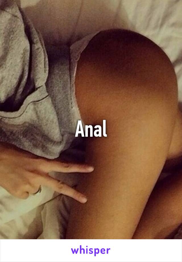 Anal