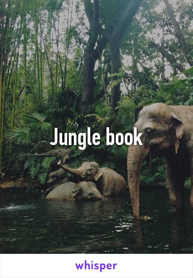 Jungle book