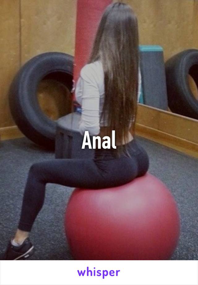 Anal