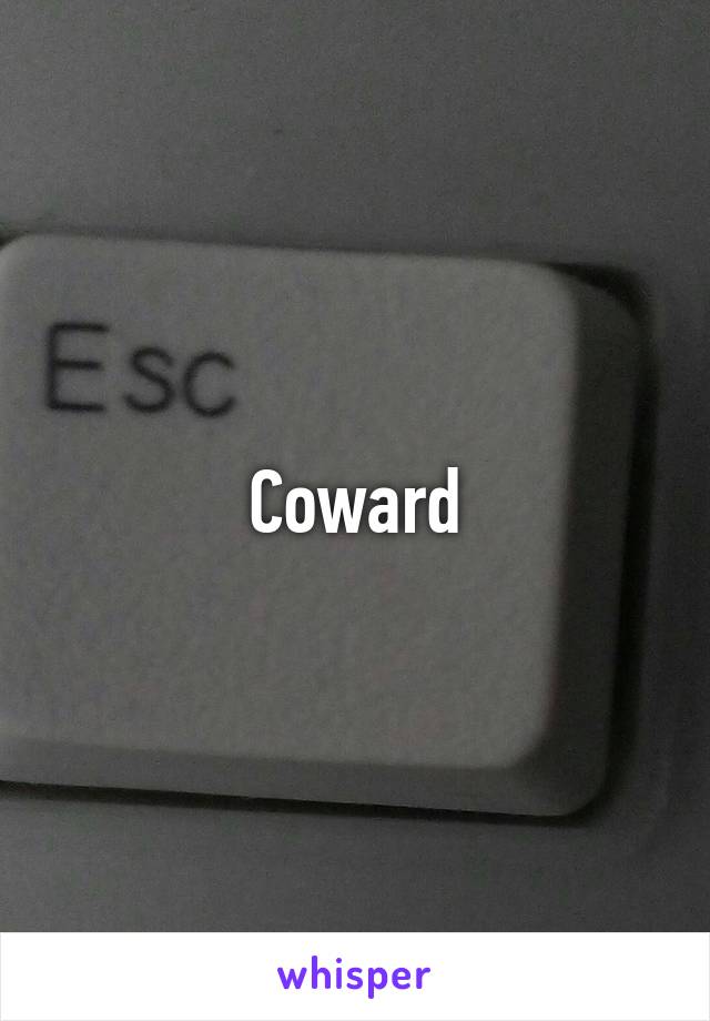 Coward