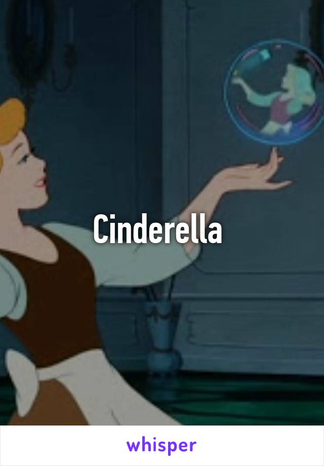 Cinderella 