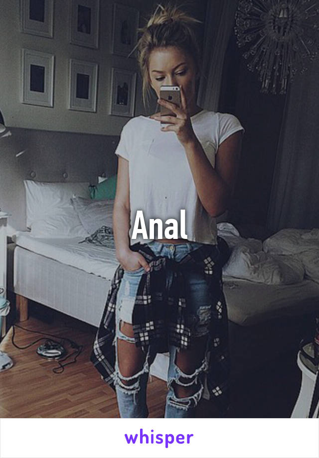 Anal