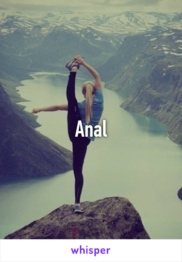 Anal