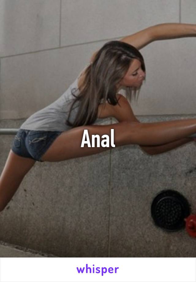 Anal