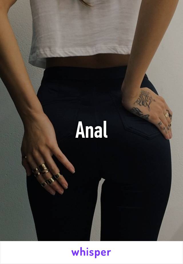 Anal