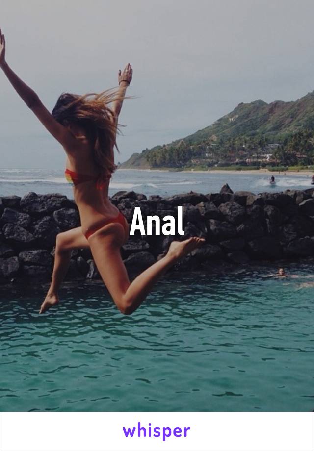 Anal