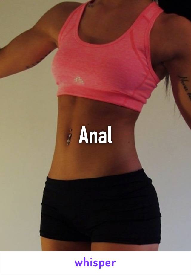 Anal