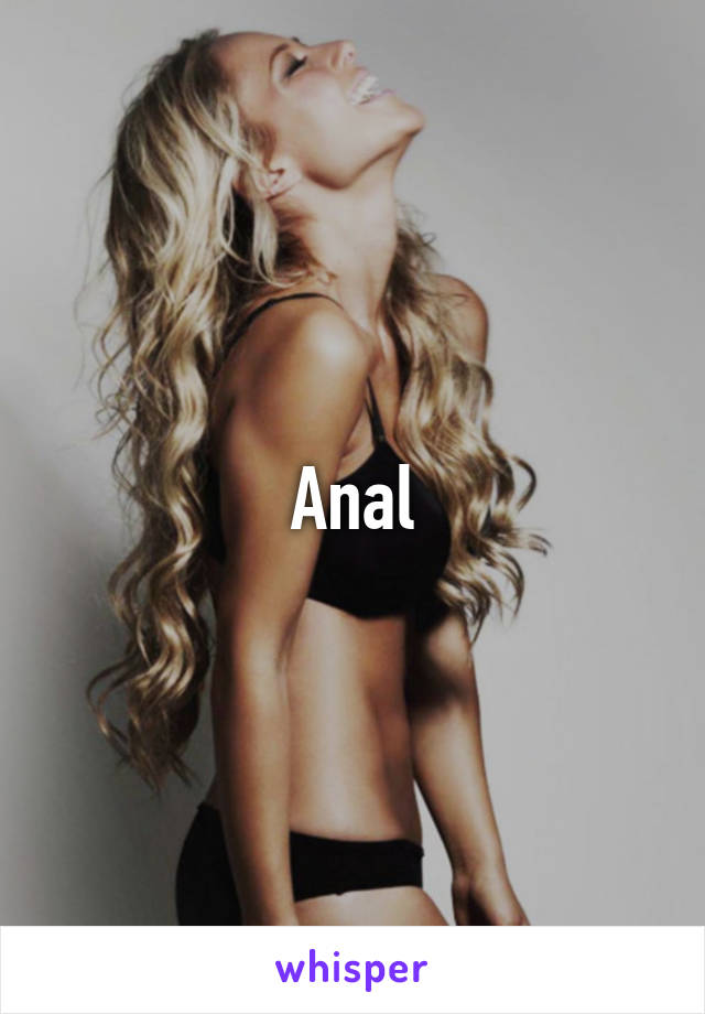 Anal