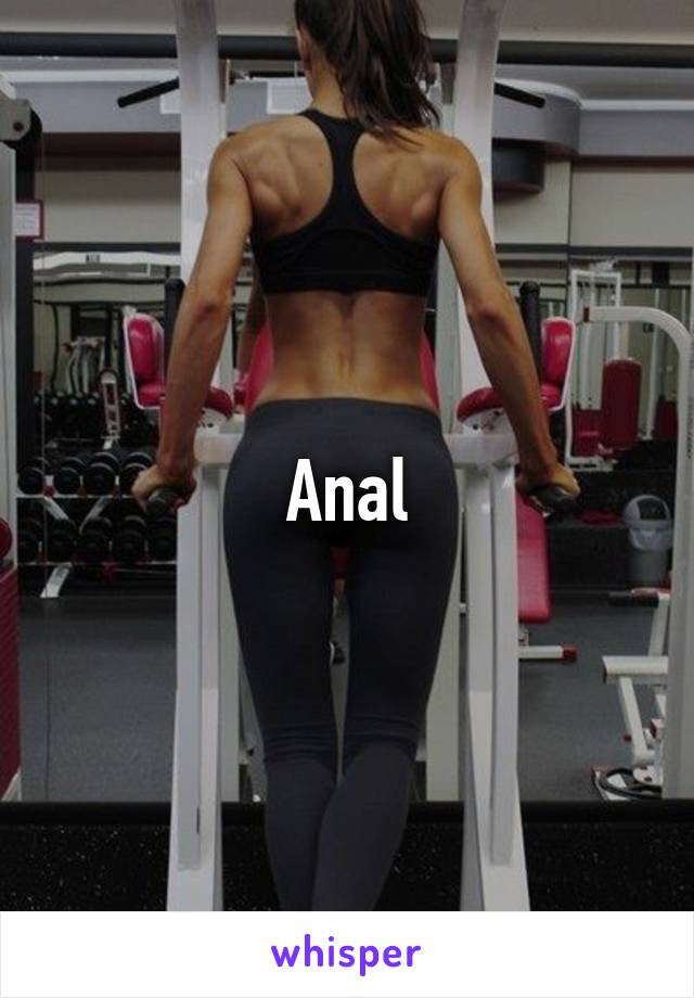 Anal