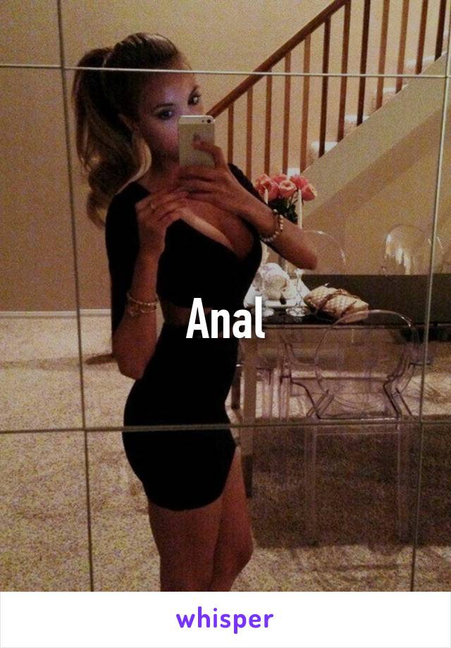 Anal