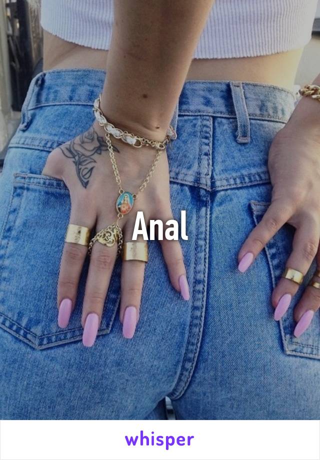 Anal