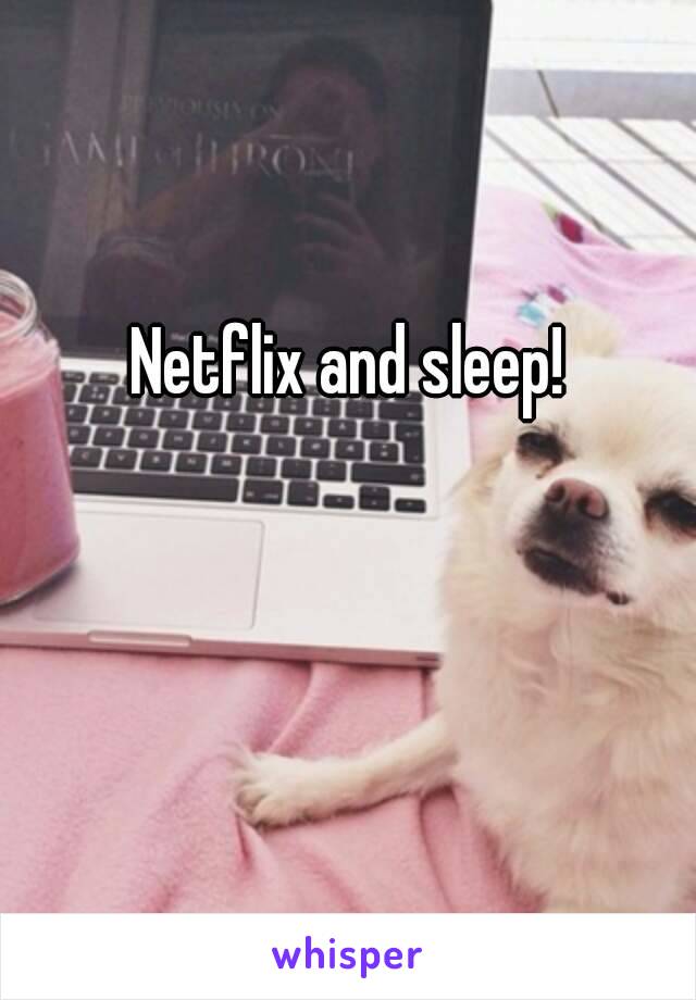 Netflix And Sleep 😅 4261