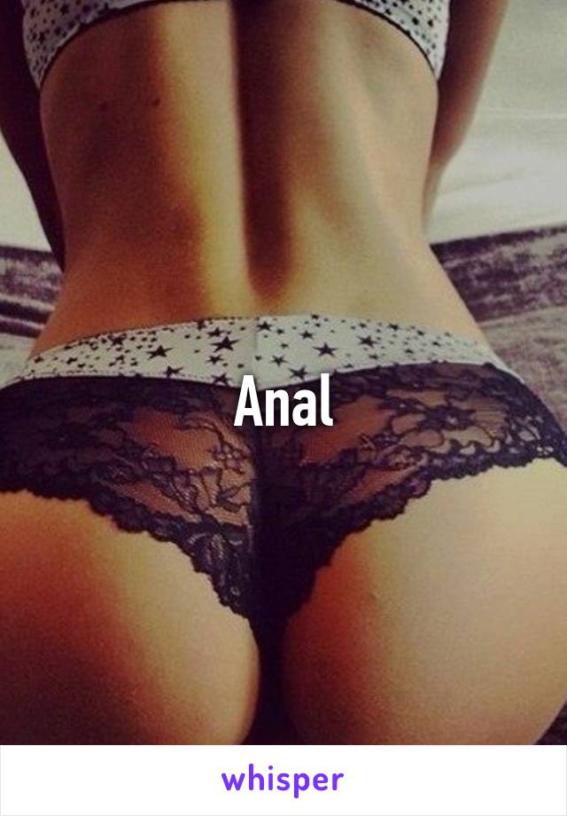 Anal