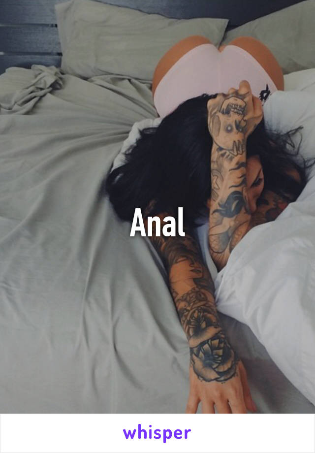 Anal