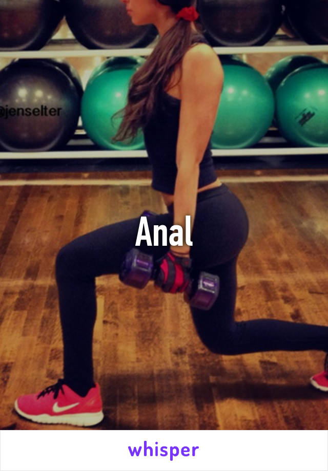 Anal