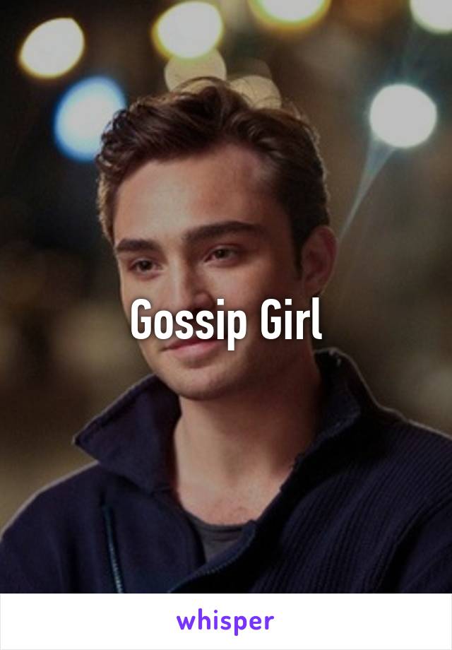 Gossip Girl