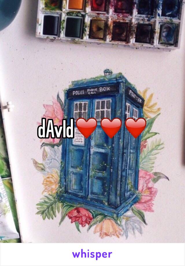 dAvId❤️❤️❤️