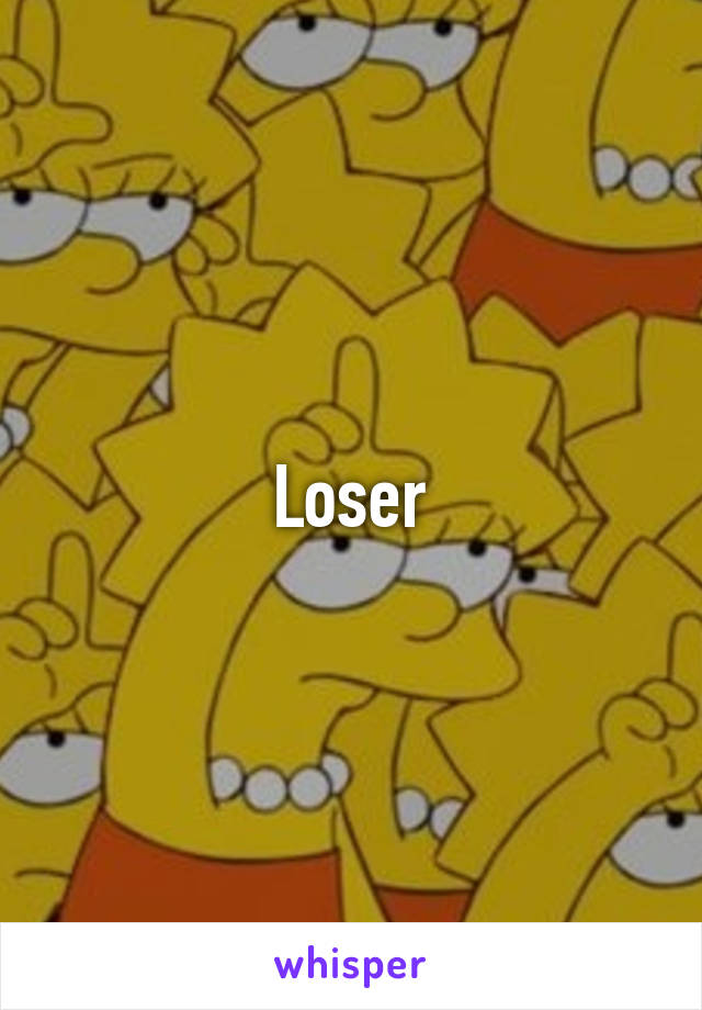 Loser