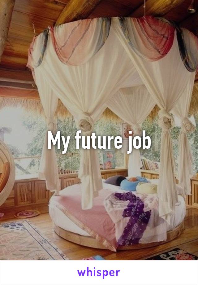 My future job