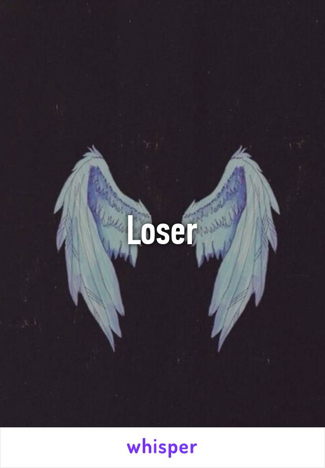 Loser