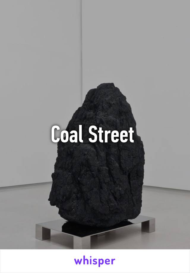 Coal Street 