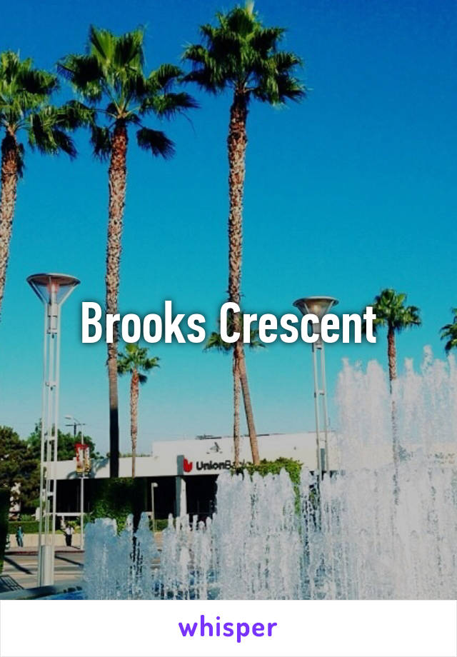 Brooks Crescent