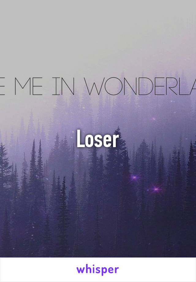 Loser