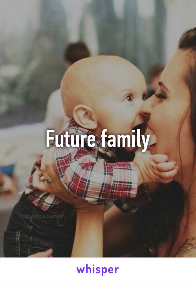 Future family