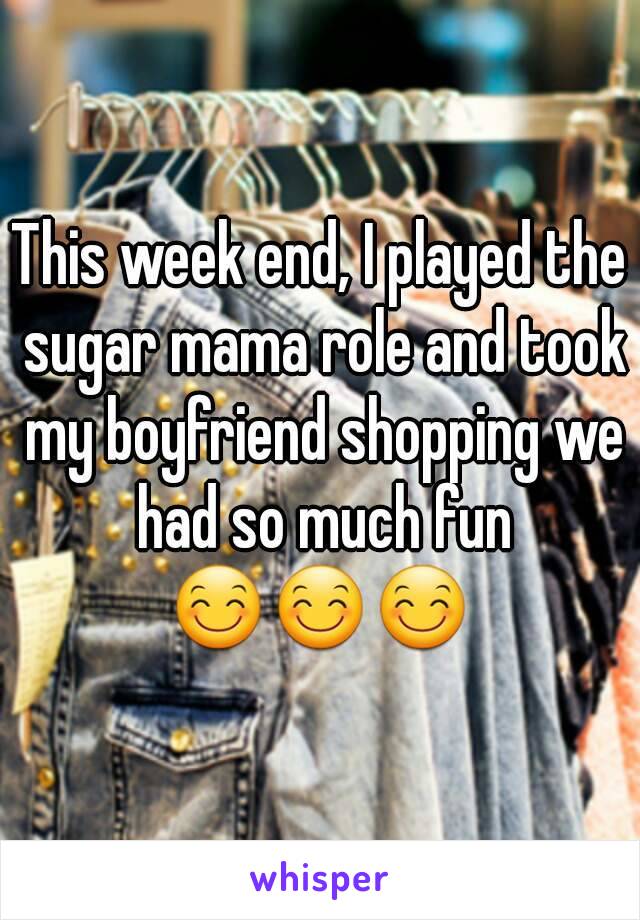 This week end, I played the sugar mama role and took my boyfriend shopping we had so much fun 😊😊😊 