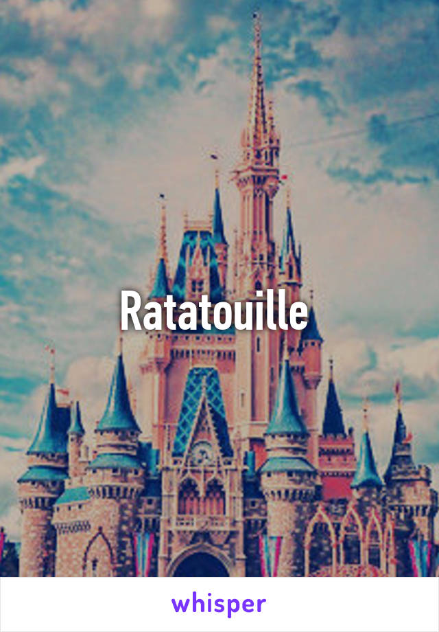 Ratatouille 