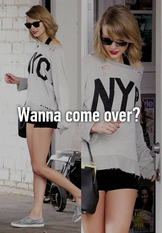 wanna-come-over