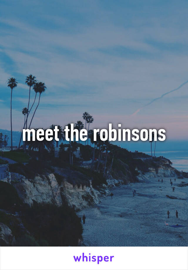 meet the robinsons