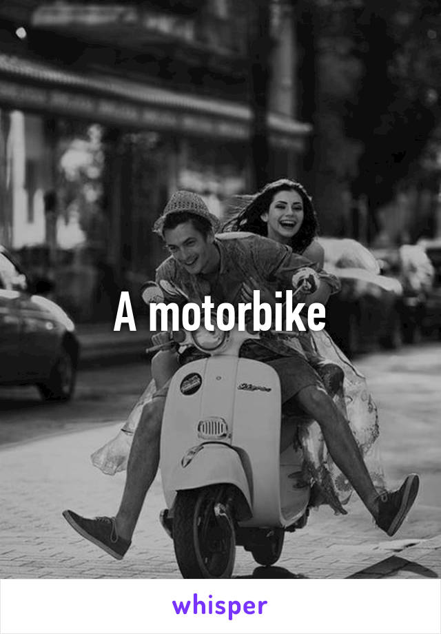 A motorbike