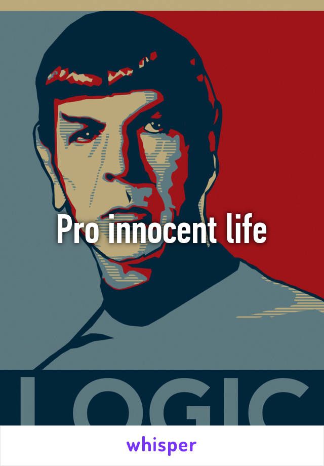 Pro innocent life