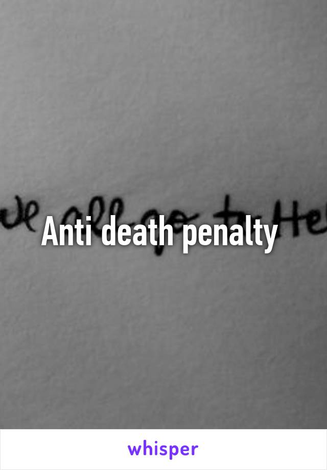 Anti death penalty 