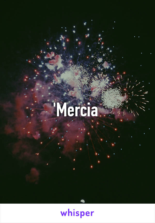 'Mercia 