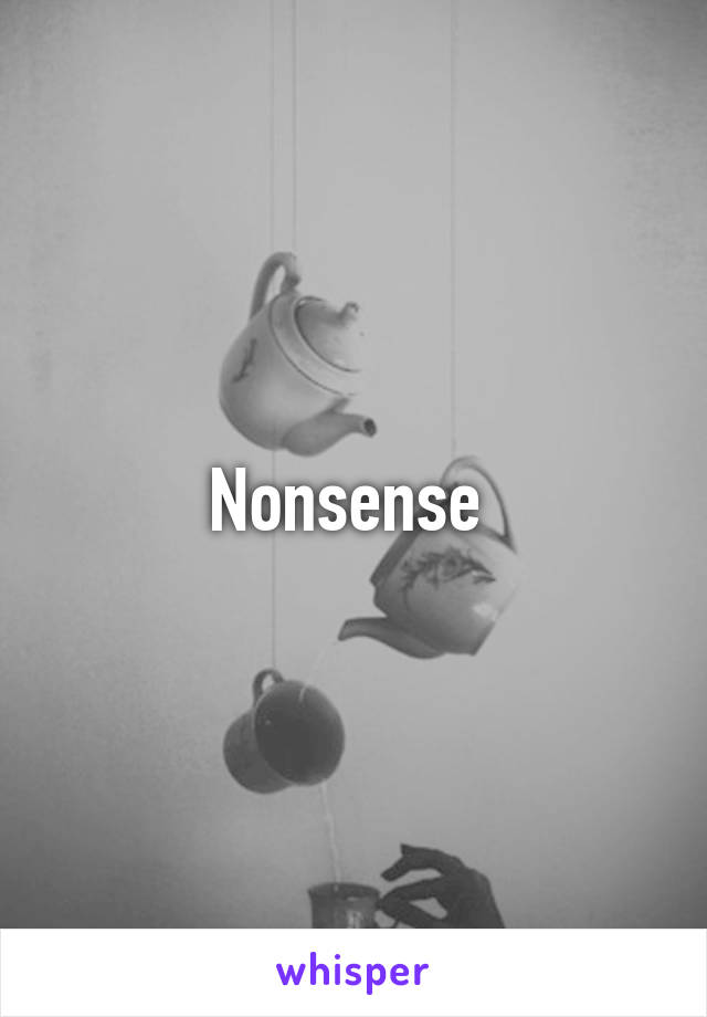 Nonsense 