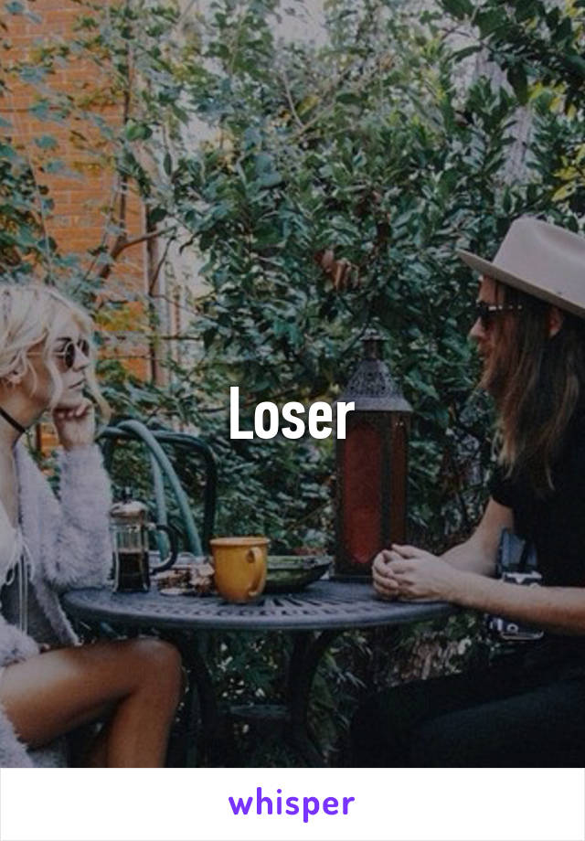 Loser