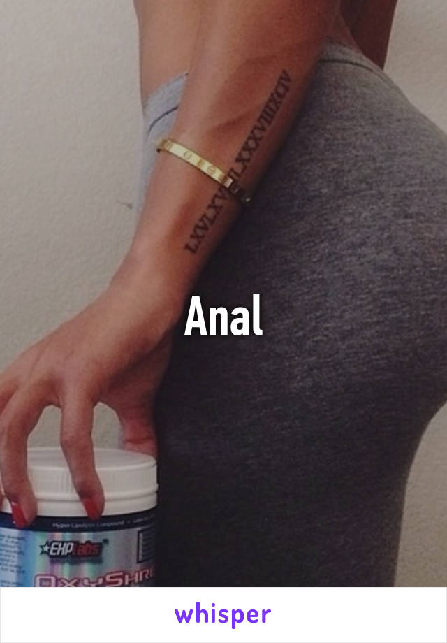 Anal