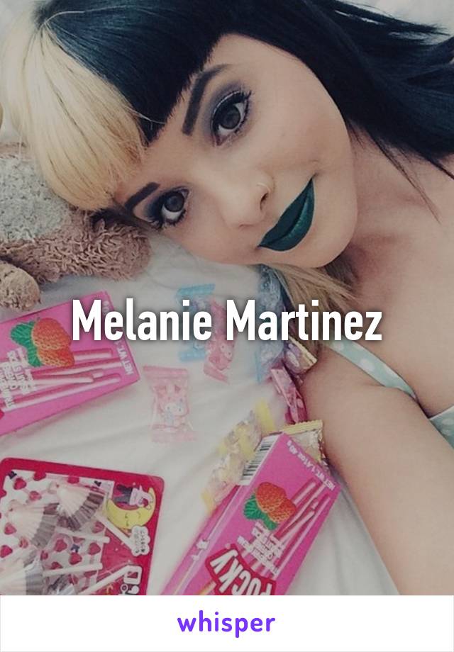 Melanie Martinez