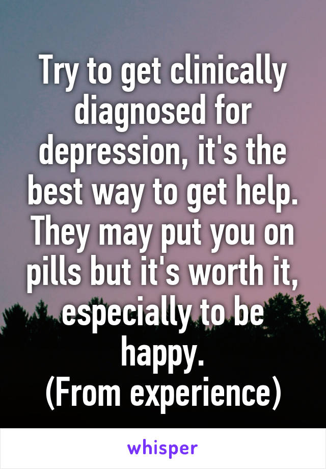 Try to get clinically diagnosed for depression, it's the best way to get help.
They may put you on pills but it's worth it, especially to be happy.
(From experience)