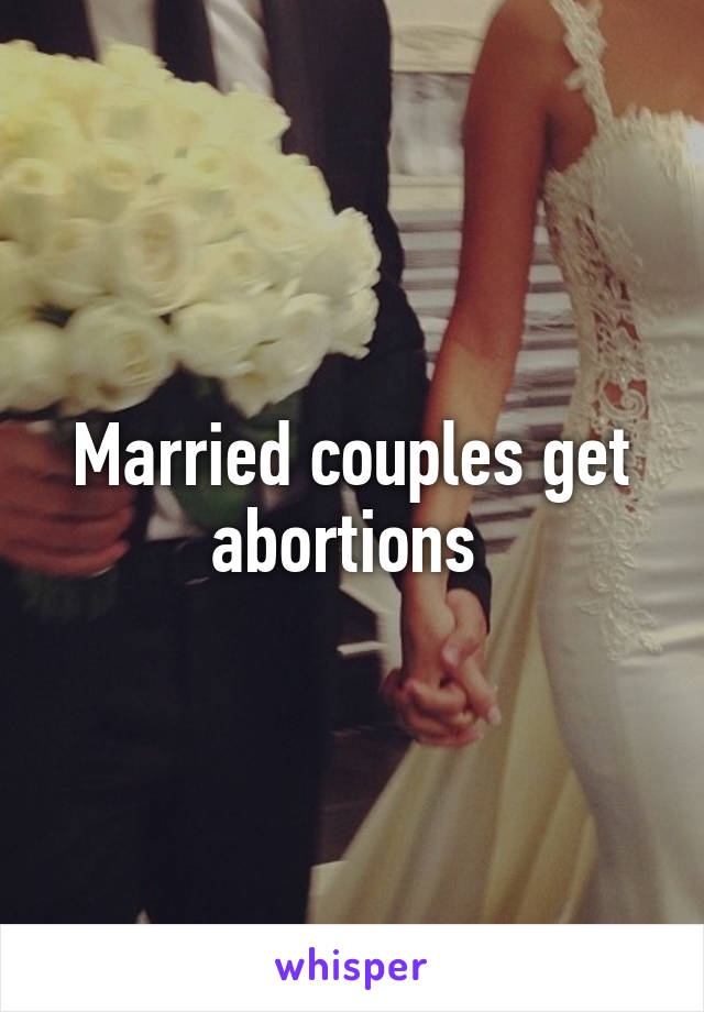 Married couples get abortions 