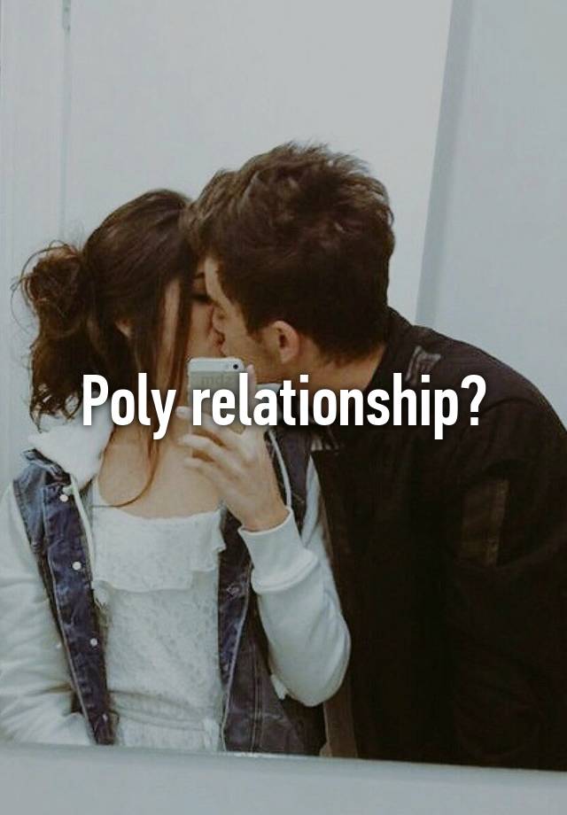 poly-relationship