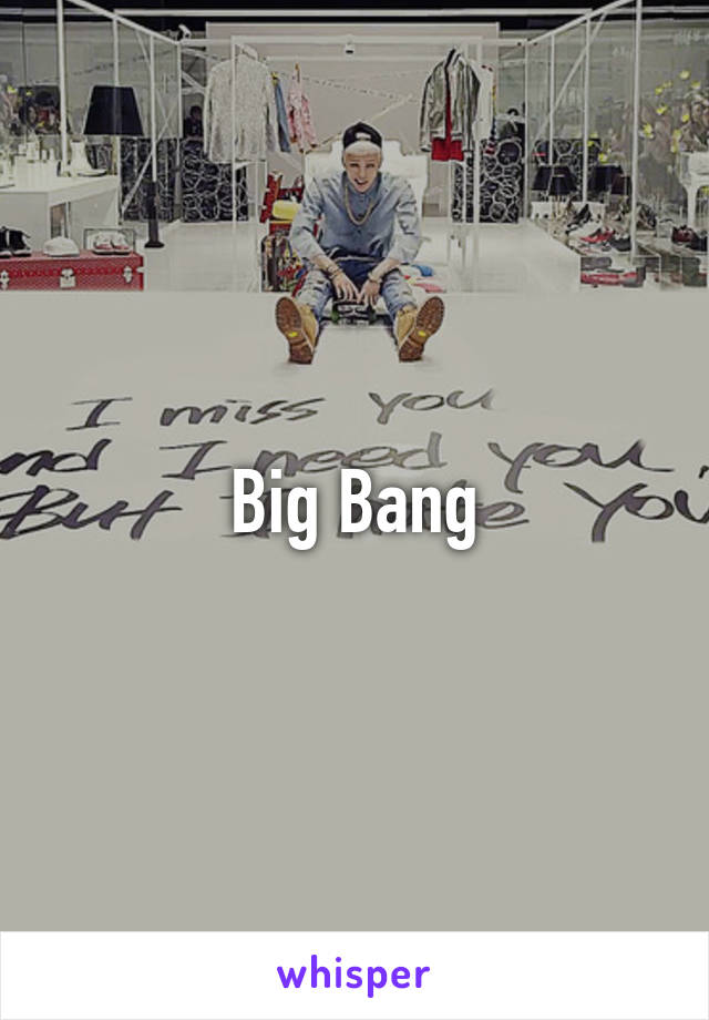 Big Bang