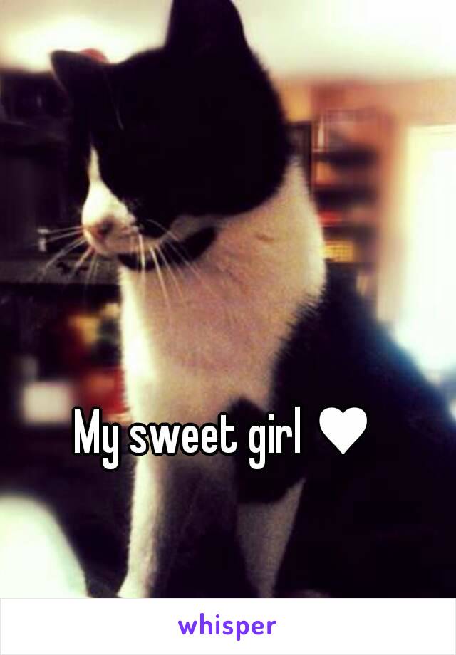 My sweet girl ♥