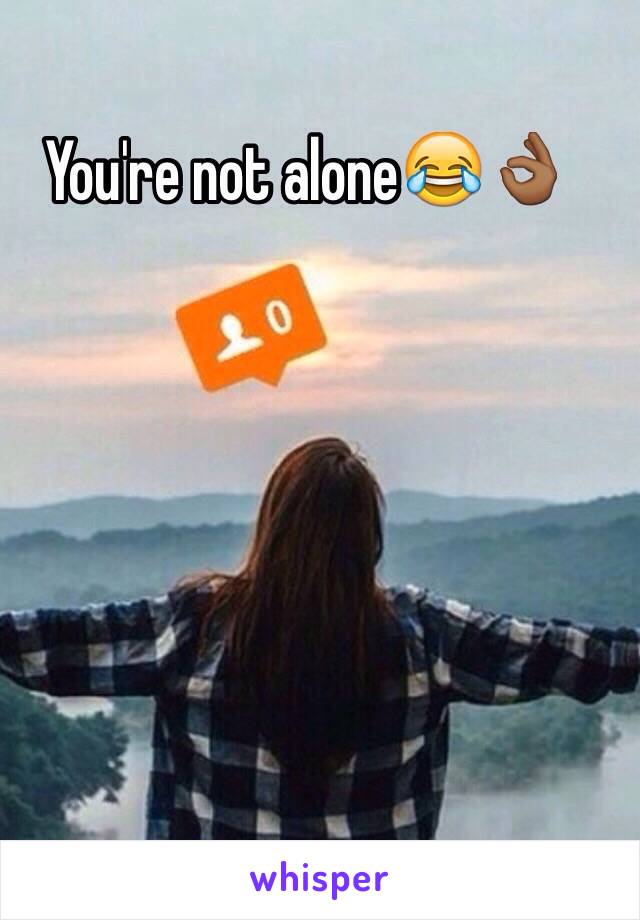 You're not alone😂👌🏾