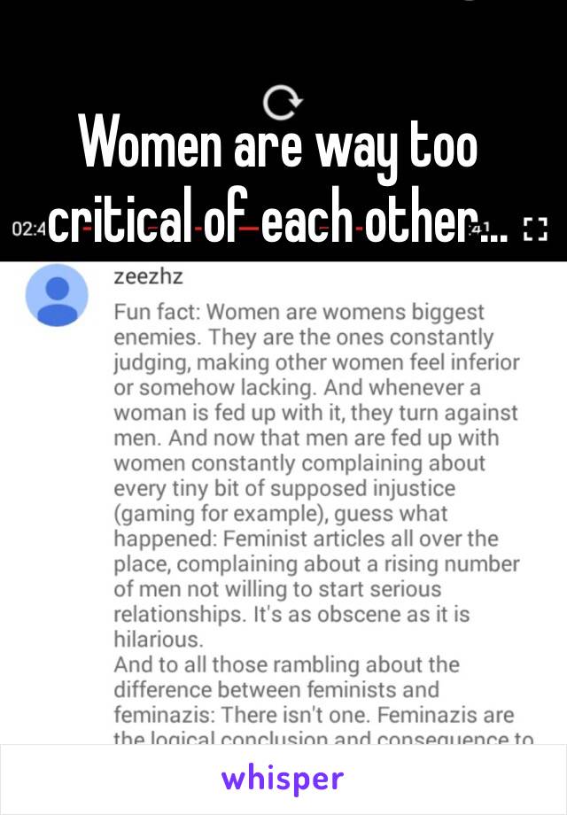 Women are way too critical of each other...